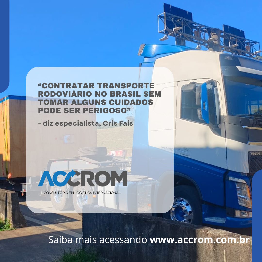Contratar Transporte Rodoviário no Brasil sem Cuidados Pode Ser Perigoso