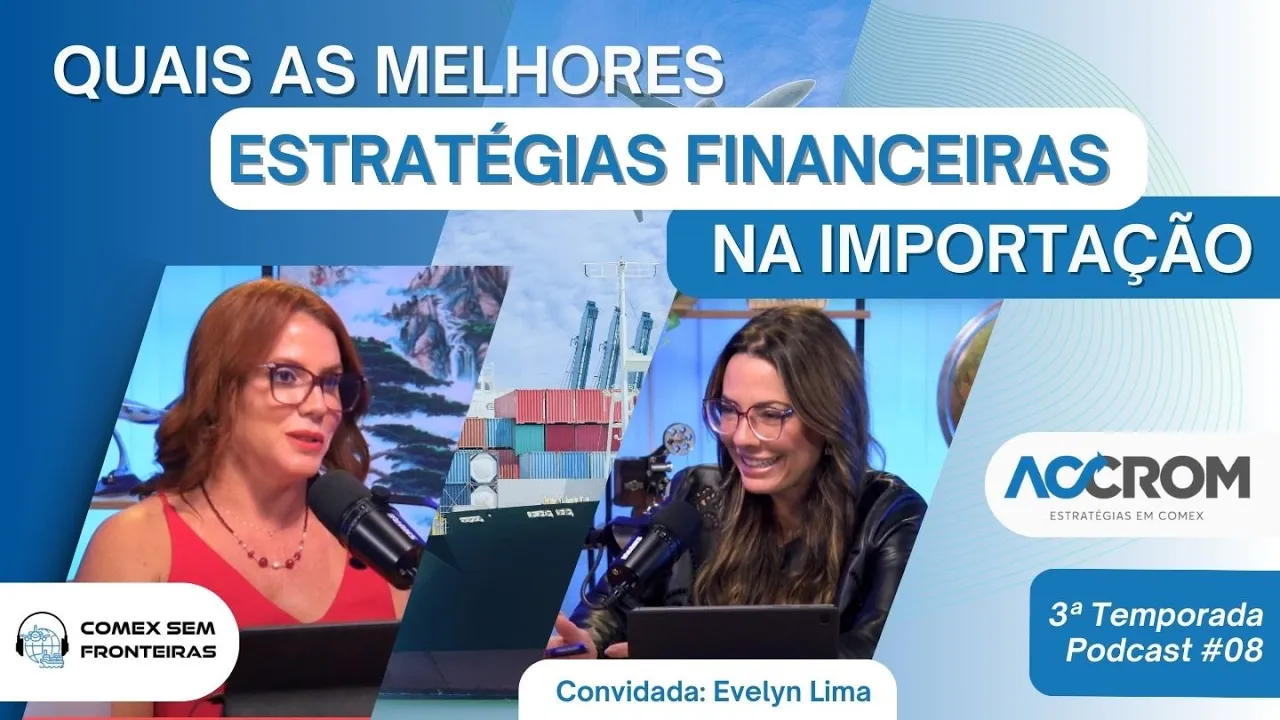 Câmbio e Comex: Estratégias para Empresas e o Avanço das Mulheres no Mercado Financeiro S3E4
