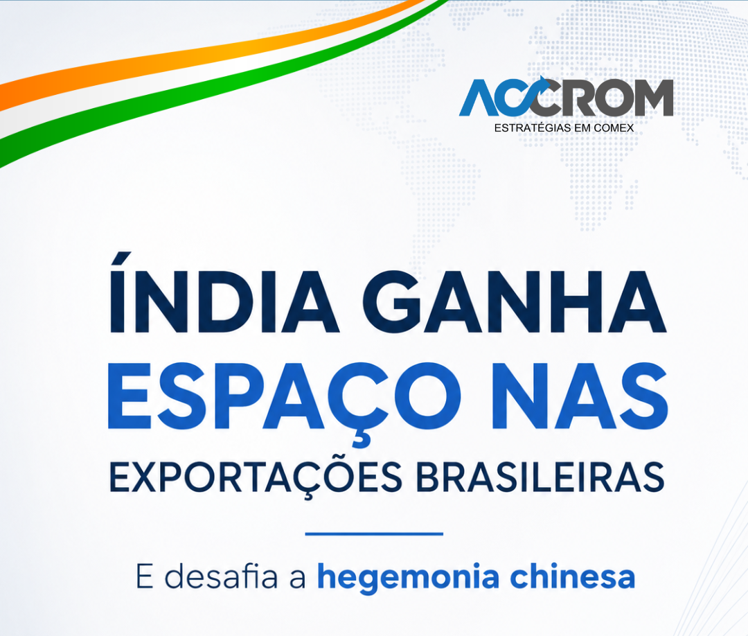 Índia ganha espaço nas exportações brasileiras e reforça a importância da diversificação no comércio exterior