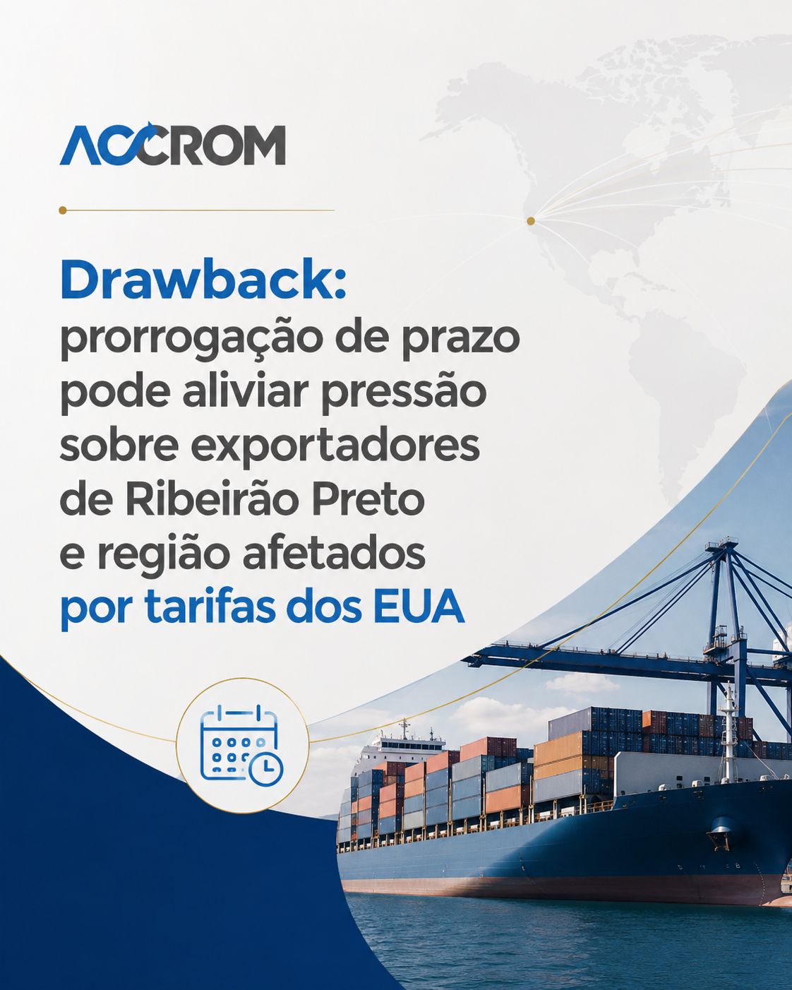 Drawback: prorrogação de prazo pode aliviar pressão sobre exportadores de Ribeirão Preto e região afetados por tarifas dos EUA