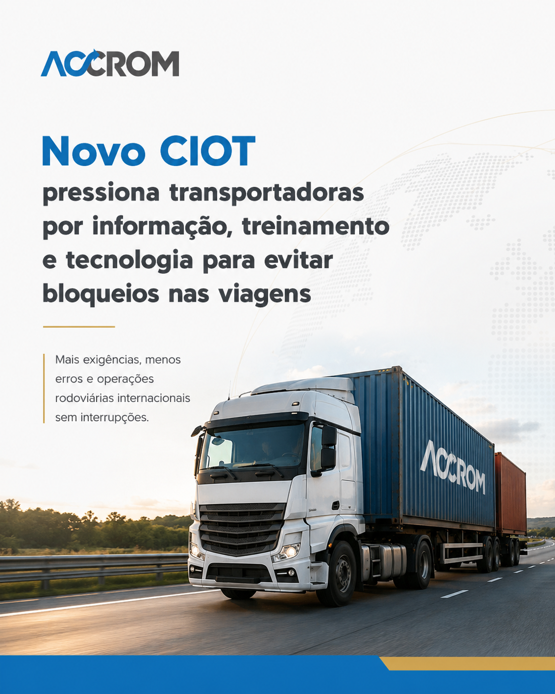 Novo CIOT pressiona transportadoras por informação, treinamento e tecnologia para evitar bloqueios nas viagens