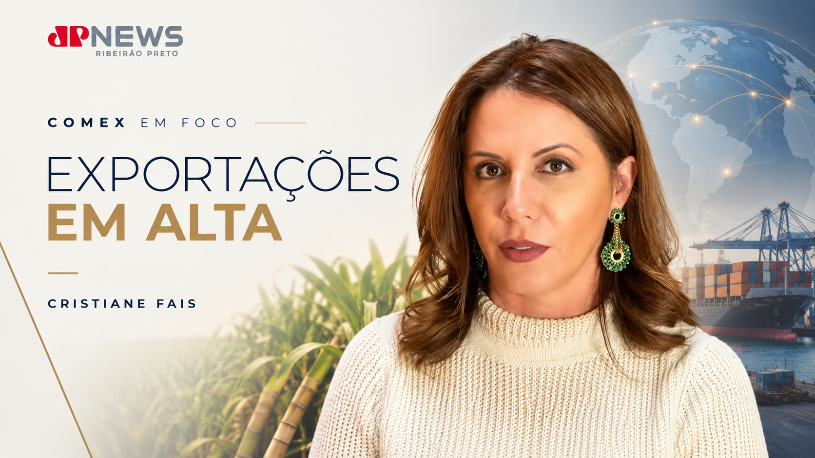 Cris Fais na JP News: exportações brasileiras crescem e setor sucroenergético fortalece o interior