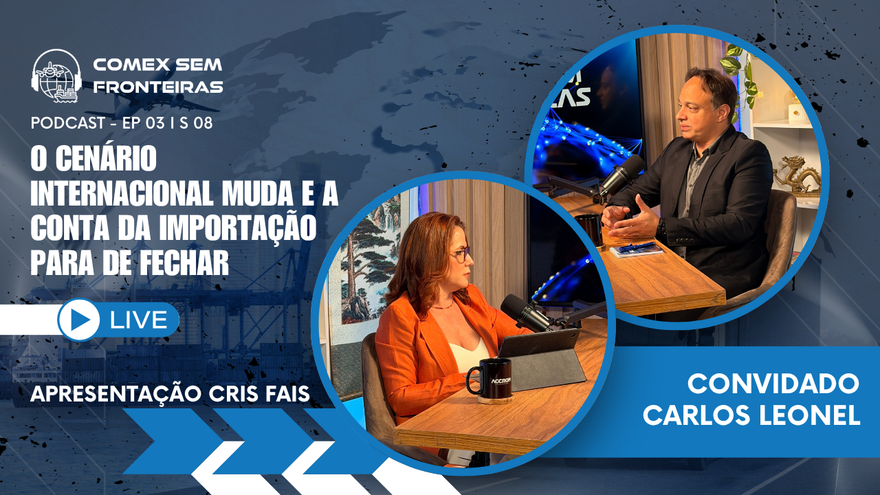 Importação: o frete subiu e a conta não fecha. E agora? | Carlos Leonel I E03 S08
